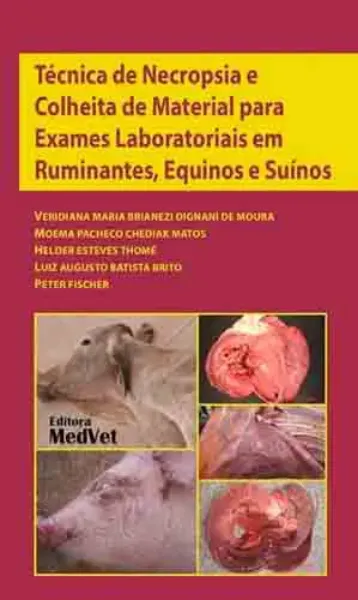 Imagem de Técnicas de Necropsia e Colheita de Material para Exames Laboratoriais em Ruminantes, Equinos e Suínos