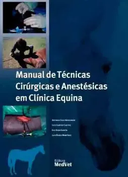 Picture of Book Manual de Técnicas Cirúrgicas e Anestésicas em Clínica Equina