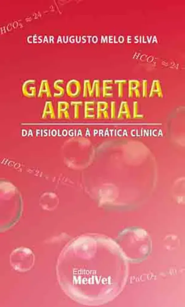 Imagem de Gasometria Arterial - Da Fisiologia à Prática Clínica