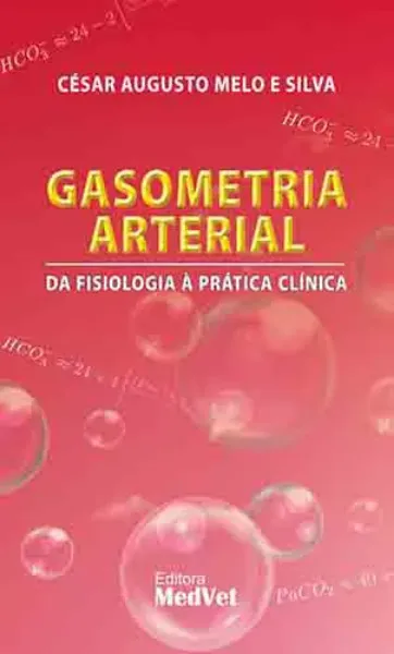 Imagem de Gasometria Arterial - Da Fisiologia à Prática Clínica