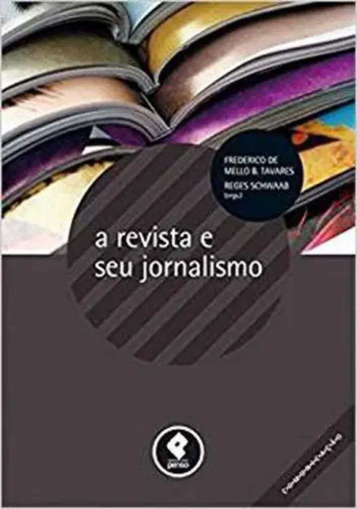 Imagem de A Revista e Seu Jornalismo