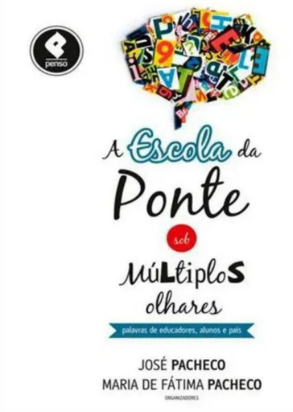 Imagem de Escola da Ponte Múltiplos Olhares