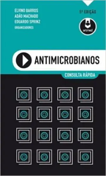 Imagem de Antimicrobianos - Consulta Rápida