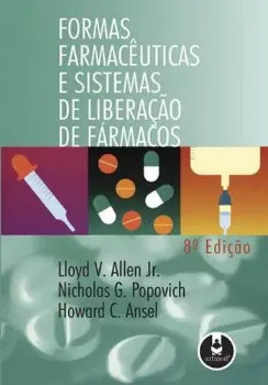 Picture of Book Formas Farmacêuticas e Sistemas de Liberação de Fármacos