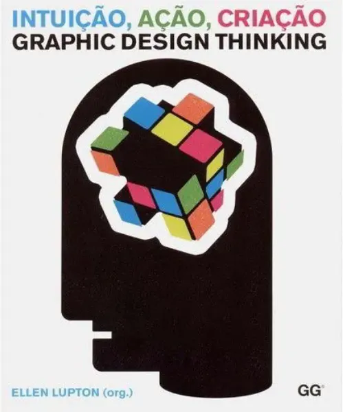 Imagem de Intuição, Ação, Criação Graphic Design Tinking