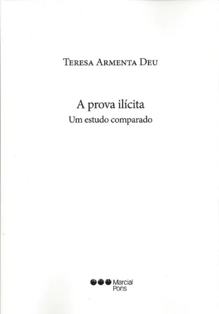 Imagem de A Prova Ilícita, um Estudo Comparado