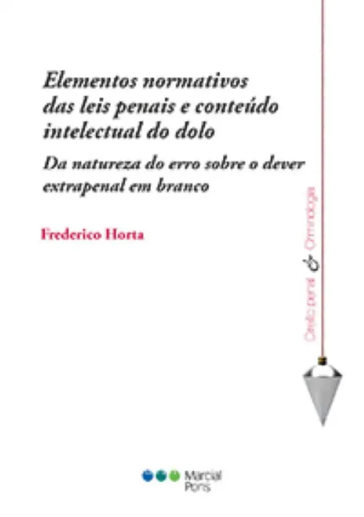 Imagem de Elementos Normativos das Leis Penais e Conteúdo Intelectual do Dolo
