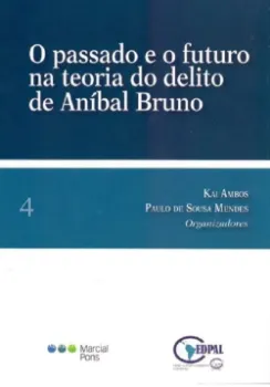Picture of Book O Passado e o Futuro na Teoria do Delito de Aníbal Bruno