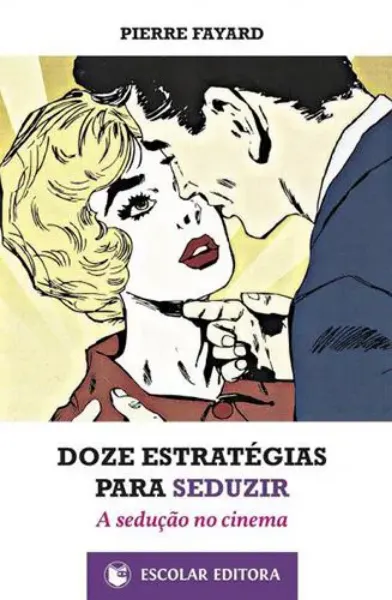 Imagem de Doze Estratégias para Seduzir