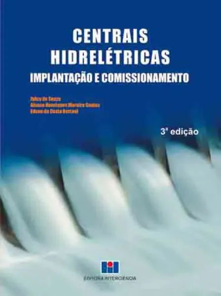 Imagem de Centrais Hidrelétricas: Implantação e Comissionamento