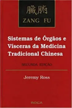 Picture of Book Zang Fu: Sistemas de Órgãos e Vísceras da Medicina Tradicional Chinesa