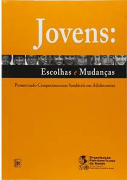 Imagem de Jovens Escolhas e Mudanças Promovendo Comportamentos Saudáveis em Adolescentes 1