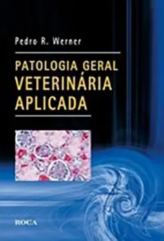 Picture of Book Patologia Geral Veterinária Aplicada