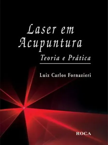 Imagem de Laser em Acupuntura - Teoria e Prática