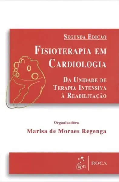 Imagem de Fisioterapia em Cardiologia da Unidade de Terapia Intensiva à Reabilitação