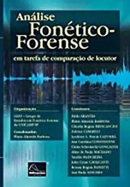 Imagem de Análise Fonético-Forense: Em Tarefa de Comparação de Locutor