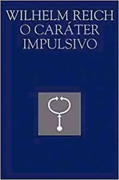 Imagem de O Caráter Impulsivo