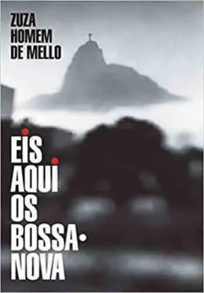 Imagem de Eis aqui os Bossa-Nova