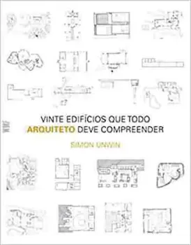 Picture of Book Vinte Edifícios que Todo Arquiteto Deve Compreender