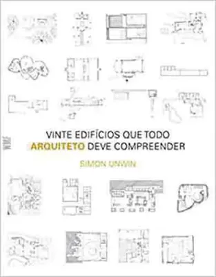 Picture of Book Vinte Edifícios que Todo Arquiteto Deve Compreender