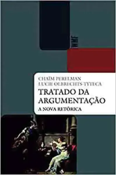 Imagem de Tratado da Argumentação: A Nova Retórica