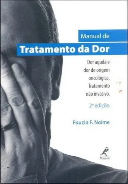 Imagem de Manual de Tratamento da Dor de Fauzia F. Naime