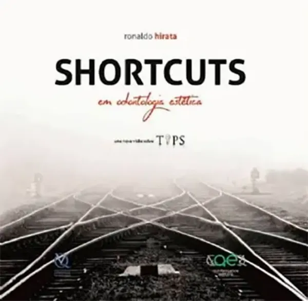 Imagem de Shortcuts em Odontologia Estética