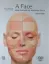 Imagem de A Face - Atlas de Anatomia Clínica