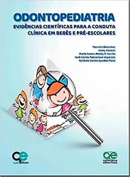 Picture of Book Odontopediatria: Evidências Científicas para a Conduta Clínica em Bebês e Pré-Escolares