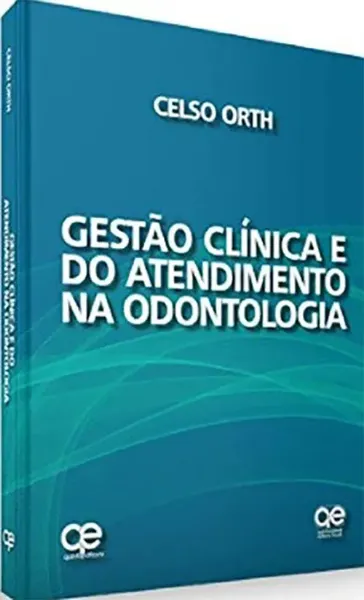 Imagem de Gestão Clínica e do Atendimento na Odontologia