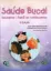 Imagem de Saúde Bucal: Gestante-Bebê ao Adolescente
