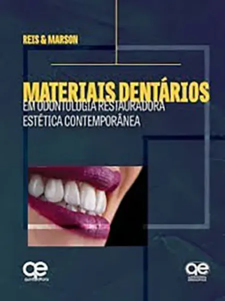 Imagem de Materiais Dentários - Em Odontologia Restauradora Estética Contemporânea