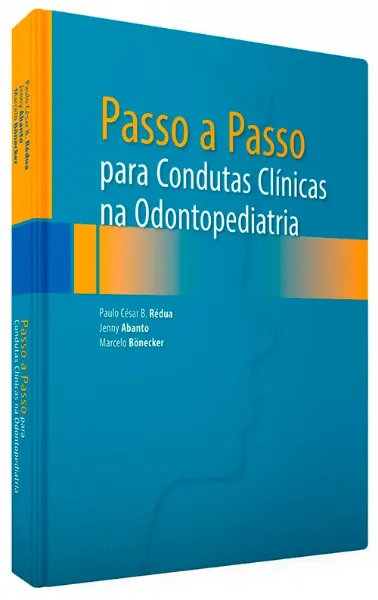 Imagem de Passo a Passo para Condutas Clínicas na Odontopediatria