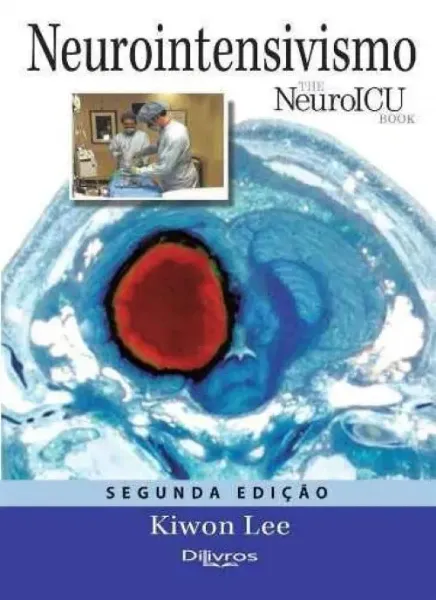 Imagem de Neurointensivismo Neuro ICU Book