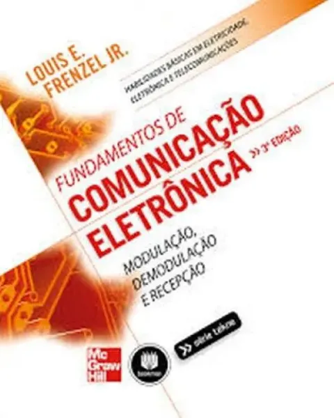 Imagem de Fundamentos de Comunicação Eletrônica Modulação, Demodulação e Recepção