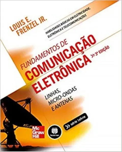 Imagem de Fundamentos de Comunicação Eletrônica Linhas Micro-Ondas e Antenas