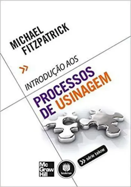 Imagem de Introdução aos Processos de Usinagem