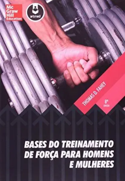Imagem de Bases do Treinamento de Força para Homens e Mulheres