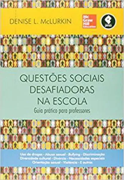 Imagem de Questões Sociais Desafiadoras na Escola