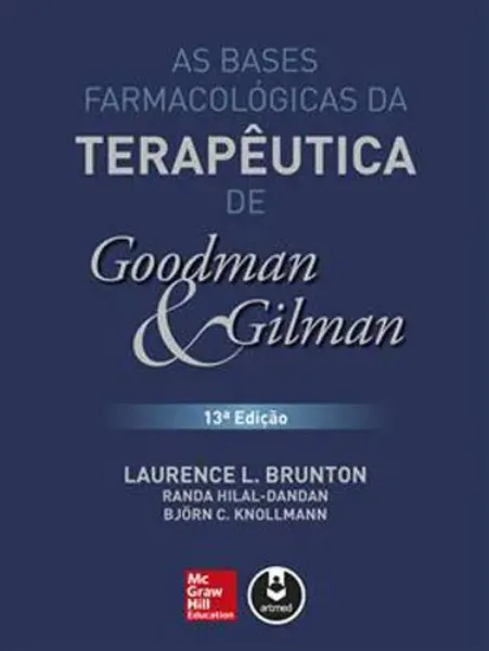 Imagem de Bases Farmacológicas da Terapêutica Godman & Gilman