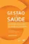 Imagem de Gestão em Saúde - Qualidade Serviços Saúde Consultório