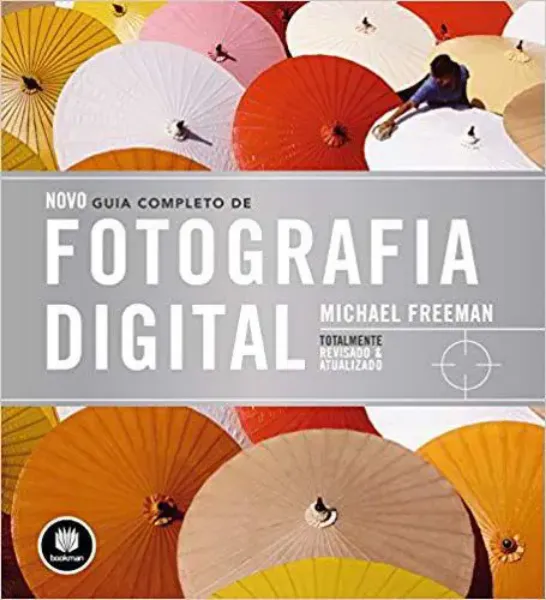Imagem de Novo Guia Completo de Fotografia Digital