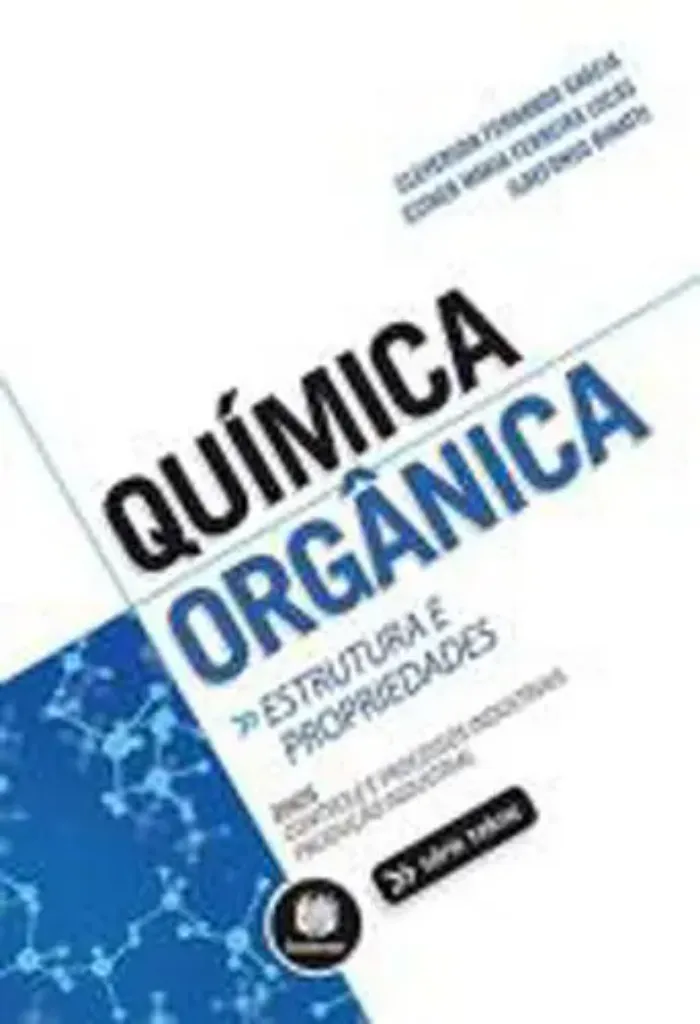 Imagem de Química Orgânica Estrutura e Propriedades
