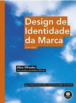 Picture of Book Design de Identidade da Marka: Guia Essencial para Toda a Equipe de Gestão de Marcas