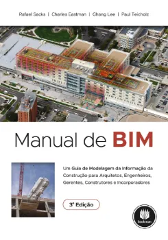 Picture of Book Manual de Bim: Um Guia de Modelagem da Informação da Construção para Arquitetos, Engenheiros, Gerentes, Construtores e Incorporadores