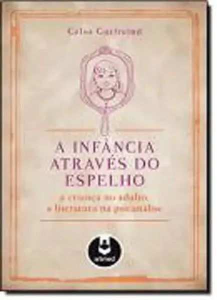 Imagem de A Infância Através do Espelho