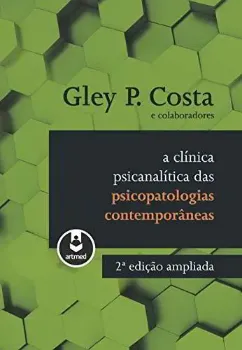 Picture of Book A Clínica Psicanalítica das Psicopatologias Contemporâneas