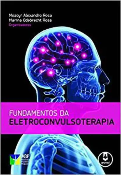 Imagem de Fundamentos da Eletroconvulsoterapia