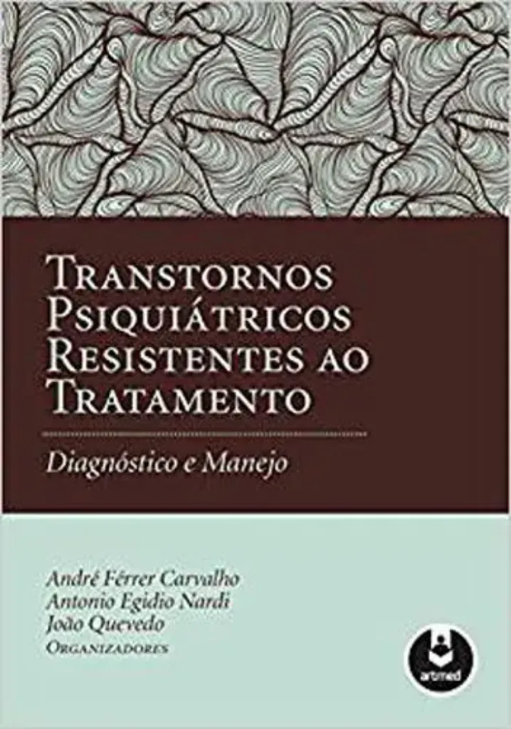 Imagem de Transtornos Psiquiátricos Resistentes ao Tratamento
