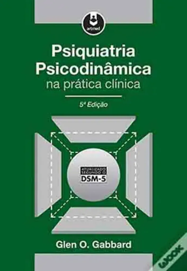 Imagem de Psiquiatria Psicodinâmica na Prática Clínica